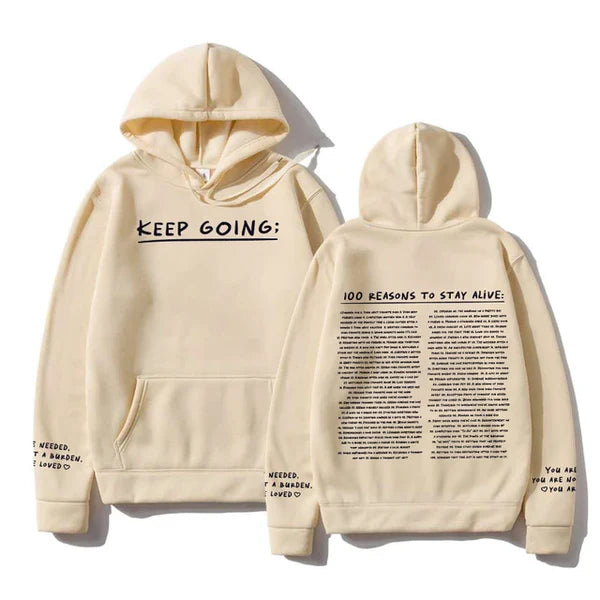 "100 Reasons To Stay Alive Hoodie" (Keep Going)
